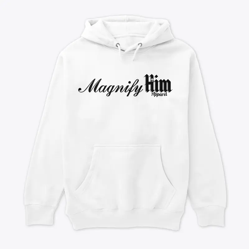 Magnify Him Apparel Original